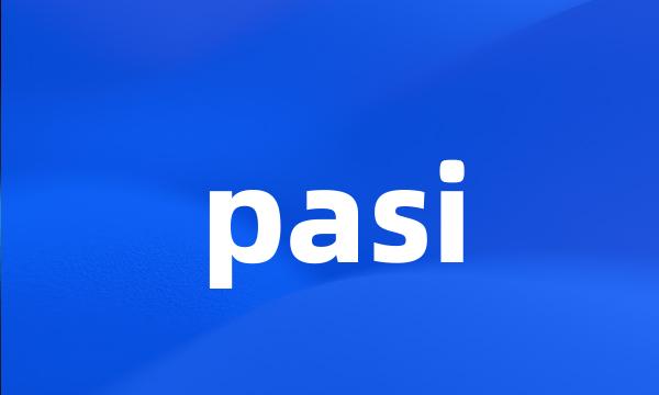 pasi