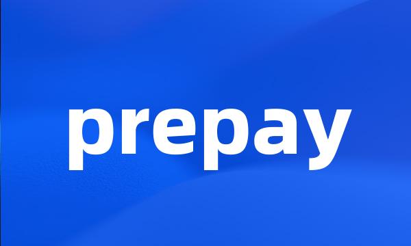 prepay