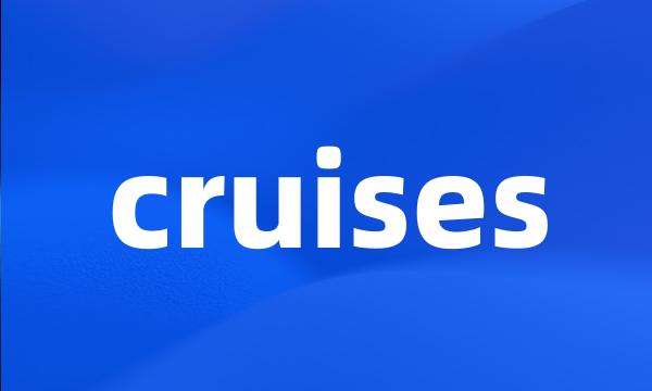 cruises