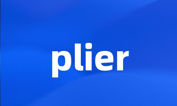 plier