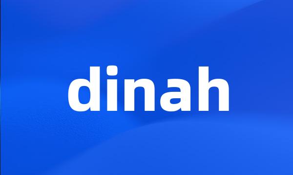 dinah