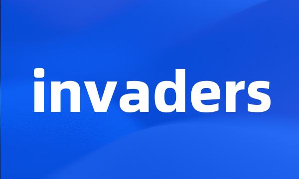 invaders