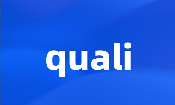 quali