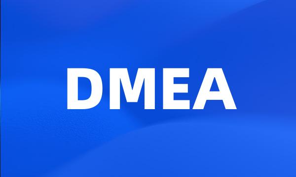 DMEA