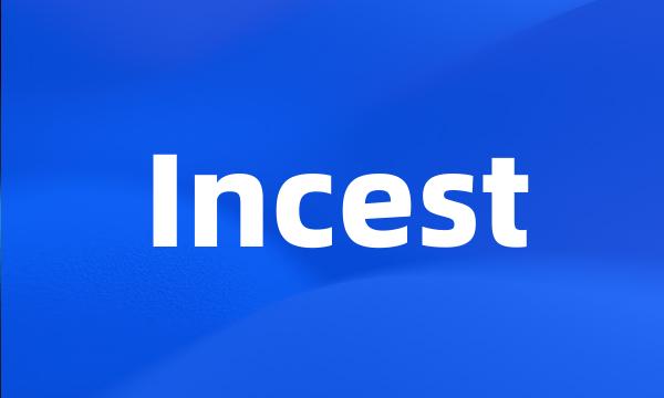 Incest