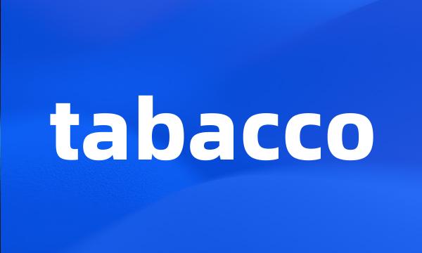 tabacco