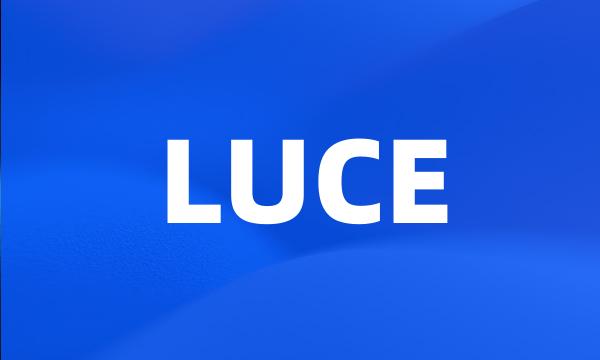 LUCE