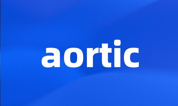 aortic