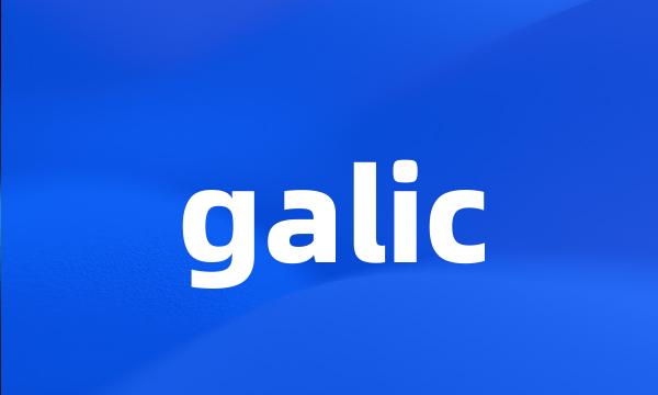 galic