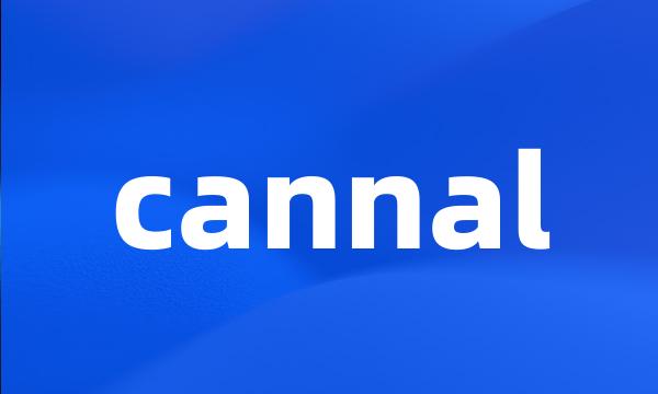 cannal