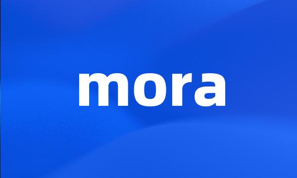 mora