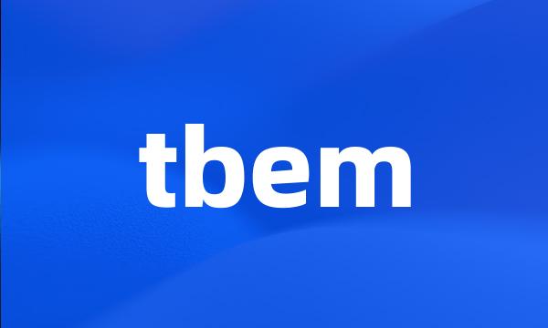 tbem