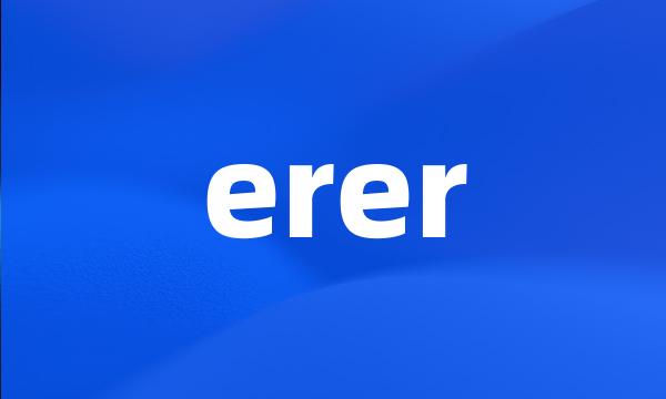 erer