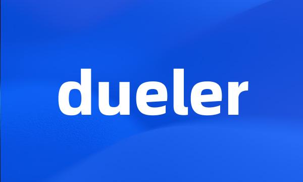 dueler