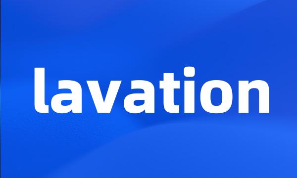 lavation