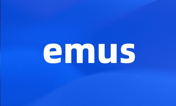 emus