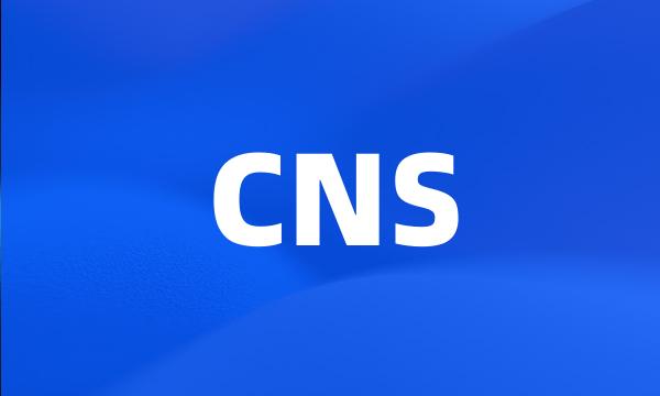 CNS