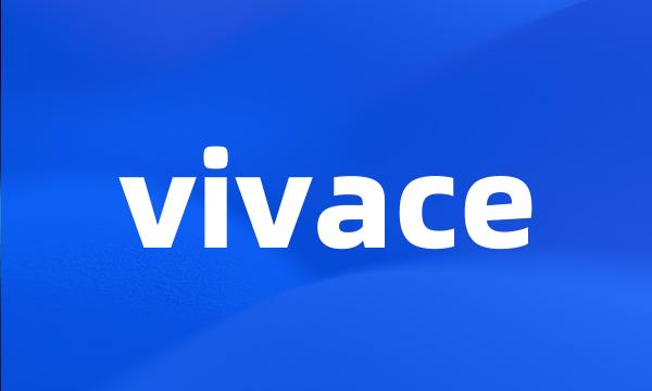 vivace