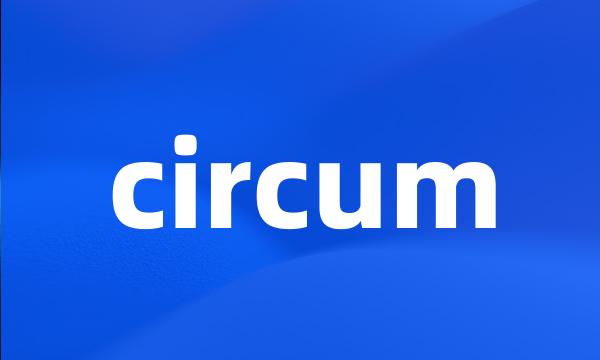 circum