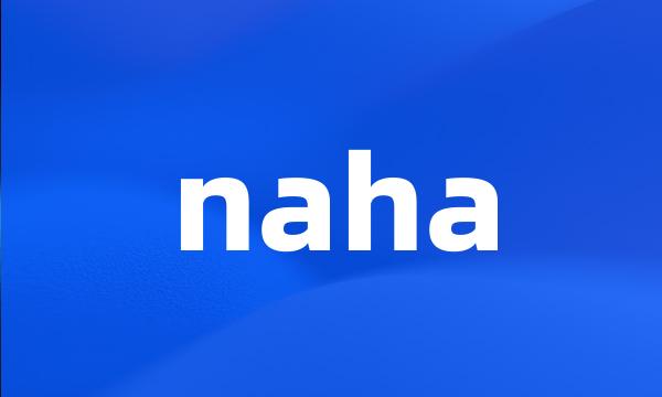 naha