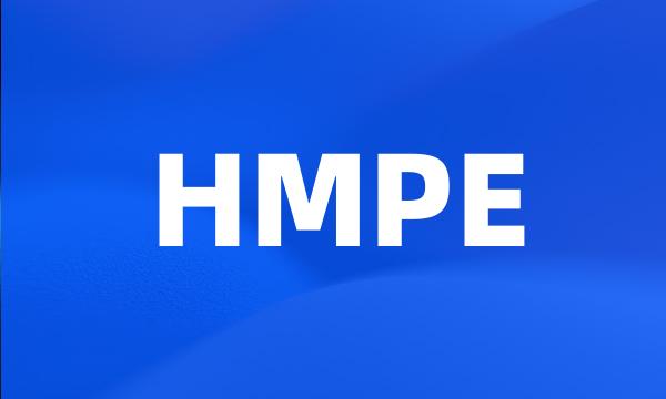 HMPE