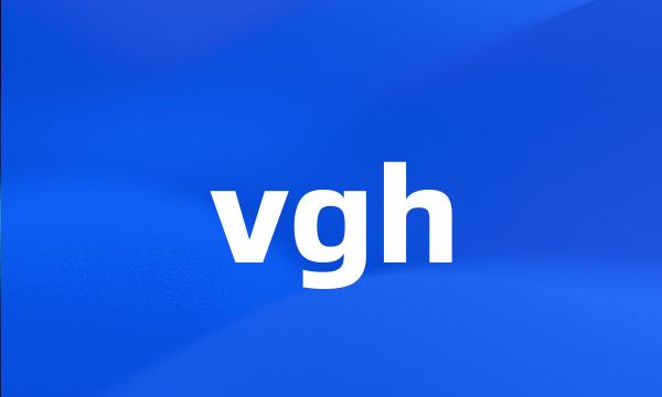 vgh