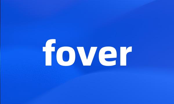 fover