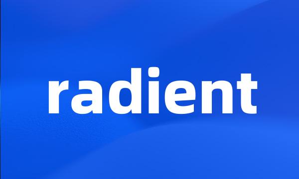 radient