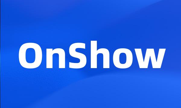 OnShow