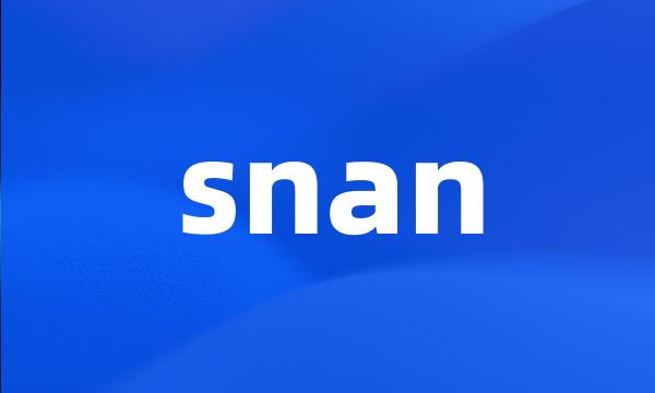 snan