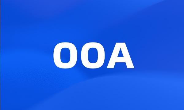 OOA