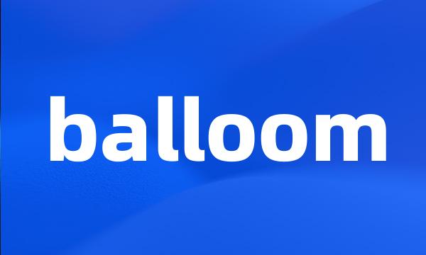 balloom