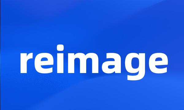 reimage