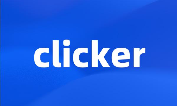 clicker