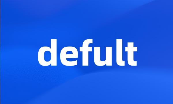 defult