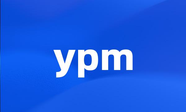 ypm