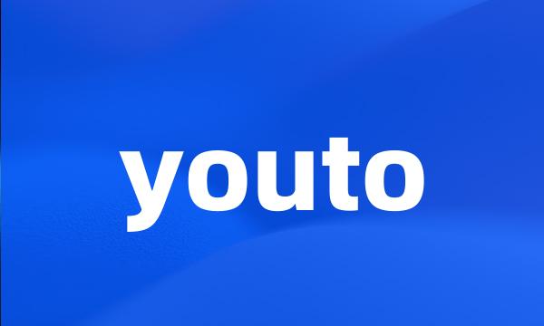 youto