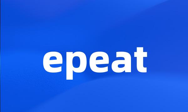 epeat