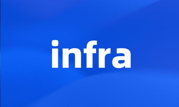 infra