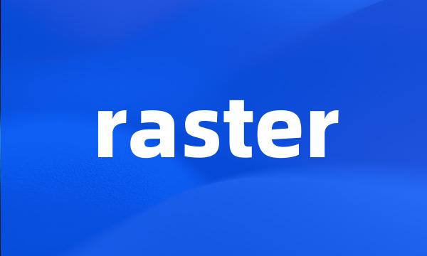 raster