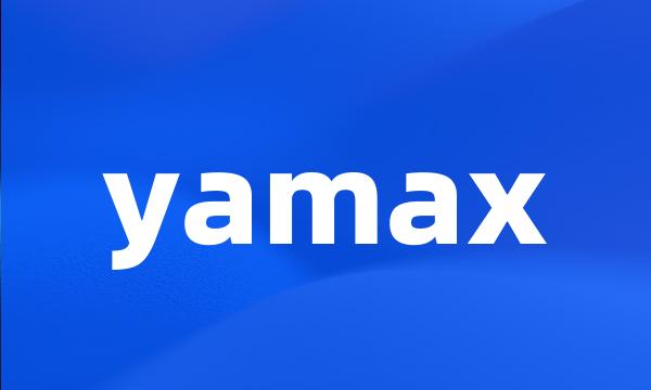 yamax