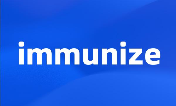 immunize