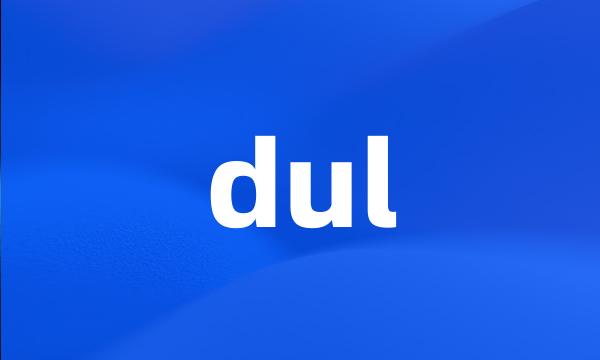 dul