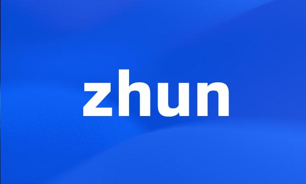 zhun