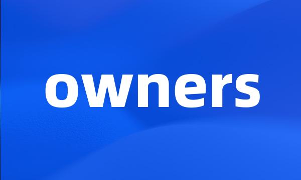 owners