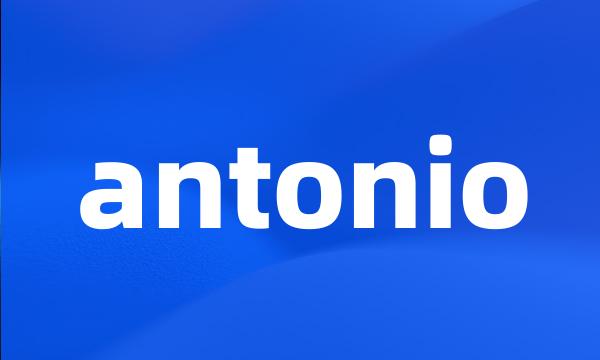 antonio