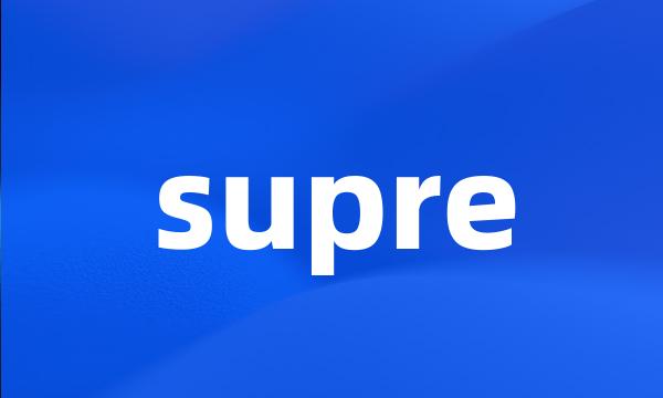 supre