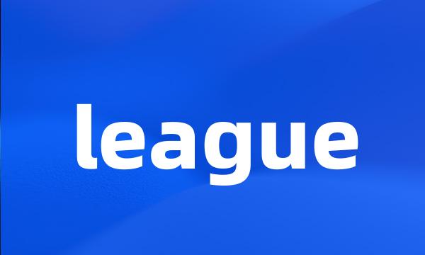 league