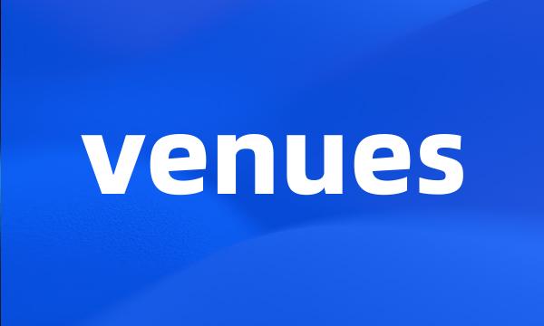 venues