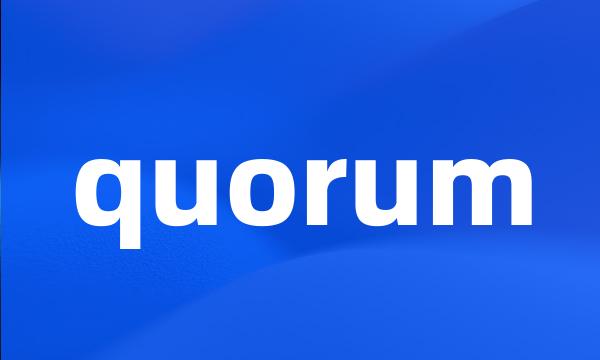 quorum